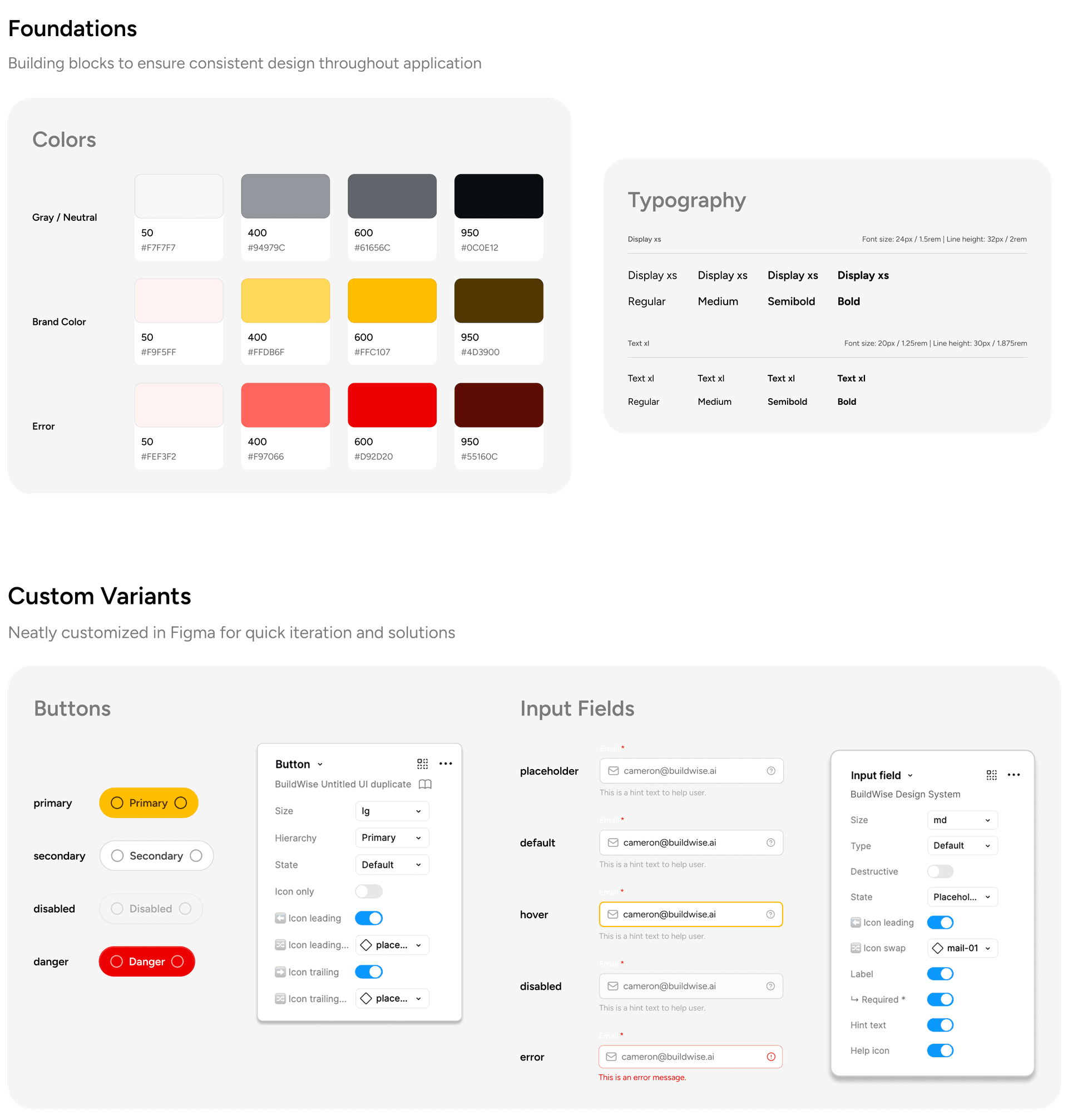 Input field states and custom component library.